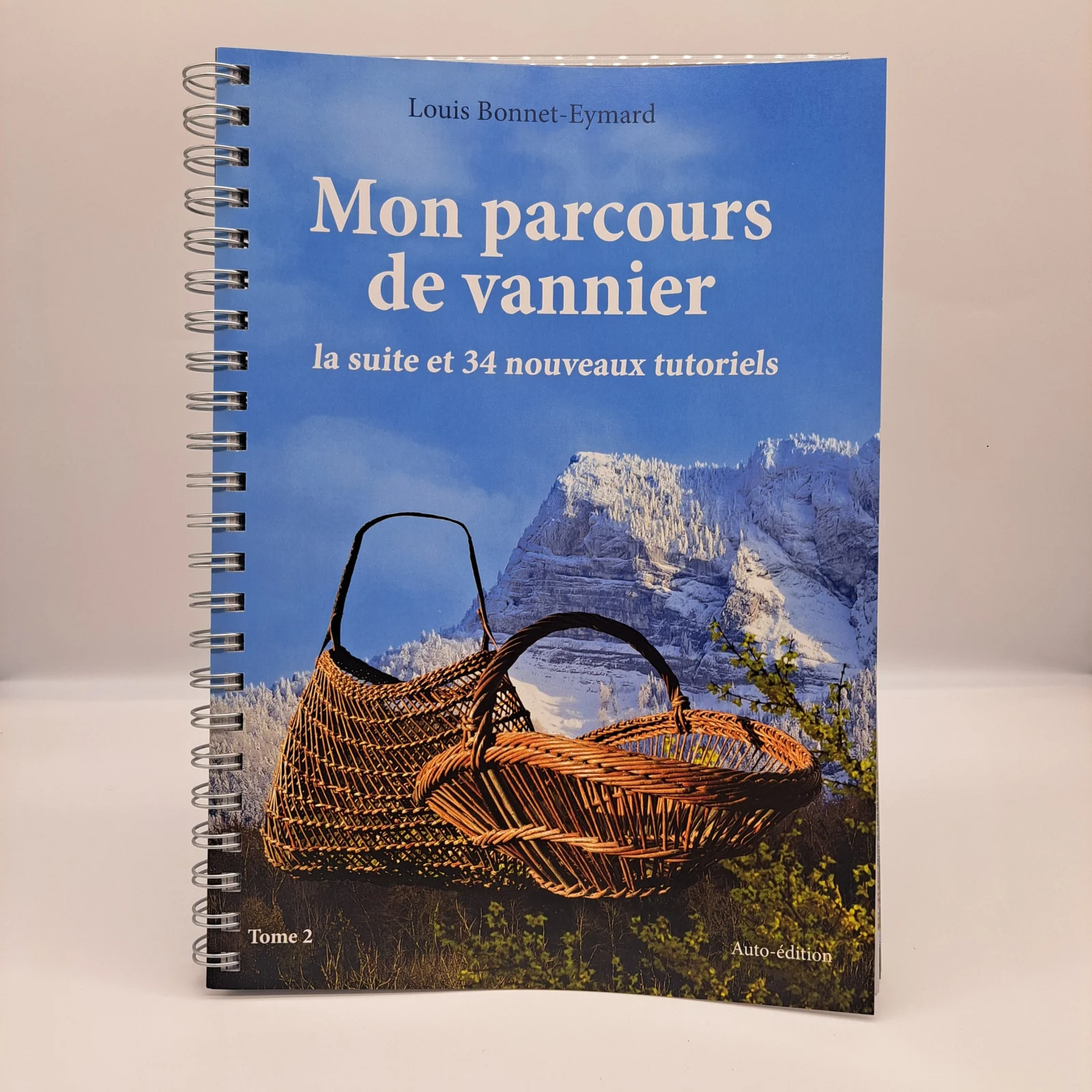 Couverture du livre Mon parcours de vannier, tome 2, de Louis Bonnet-Eymard